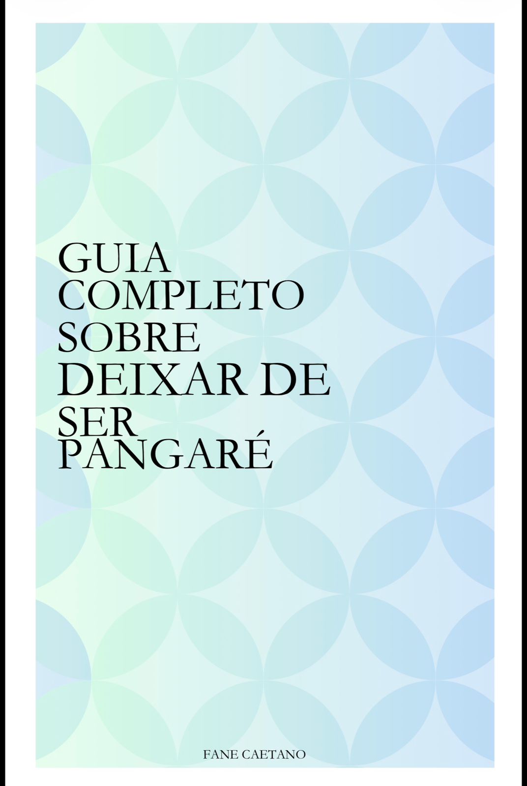 Capa — Guia Deixar de Ser Pangaré